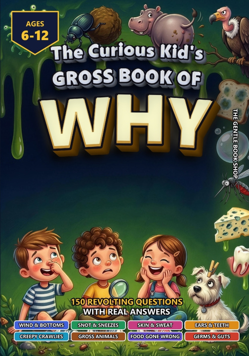 Buch The Curious Kid's Gross Book of Why gentle book shop