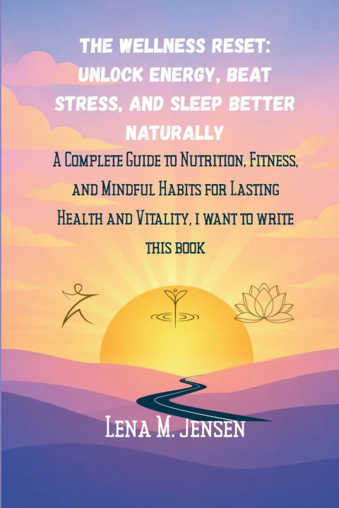 Book THE WELLNESS RESET LENA M. JENSEN