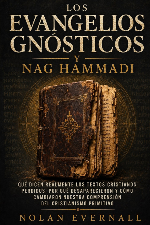 Livro LOS EVANGELIOS GNÓSTICOS Y NAG HAMMADI Nolan Evernall