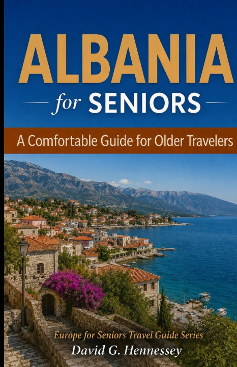 Knjiga Albania for Seniors David G. Hennessey