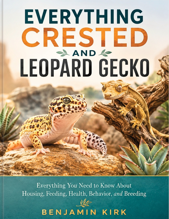 Knjiga EVERYTHING CRESTED AND LEOPARD GECKO BENJAMIN KIRK