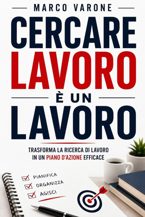 Buch Cercare un Lavoro è un Lavoro Marco Varone