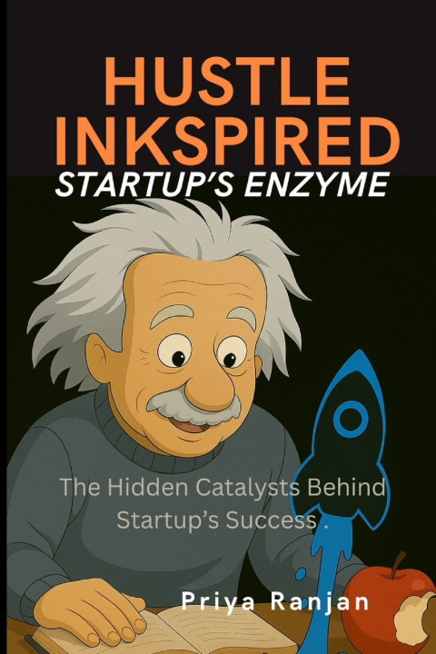 Könyv Hustle Inkspired - Startup's Enzyme. Priya Ranjan