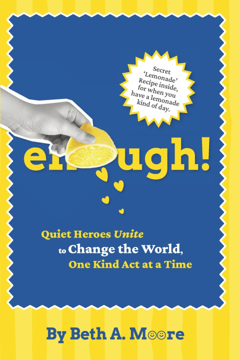 Book ENOUGH! Beth A Moore