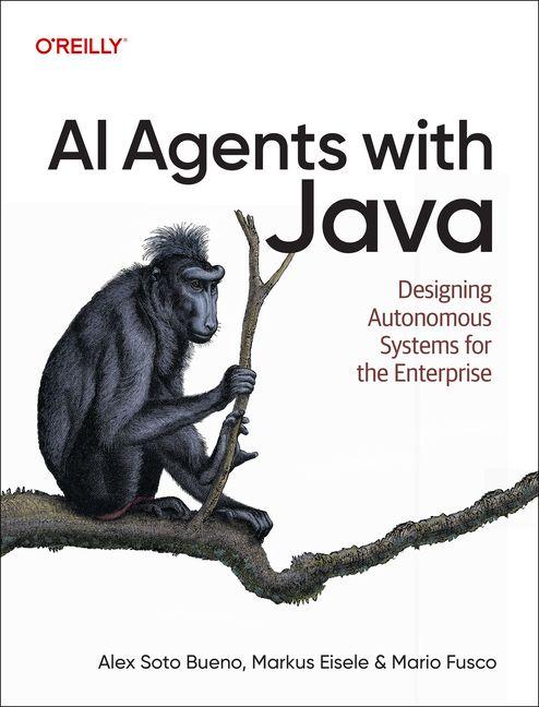 Livre AI Agents with Java Alex Soto Bueno