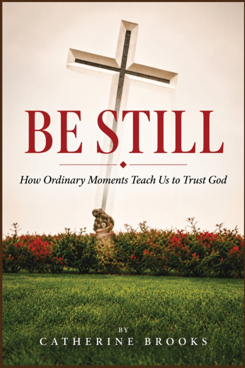 Libro BE STILL Catherine Brooks