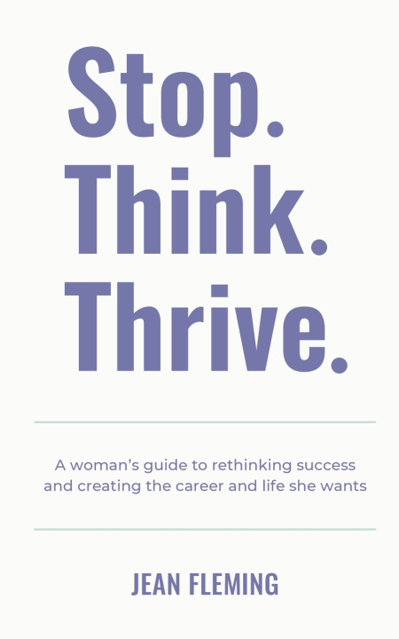 Buch STOP. THINK. THRIVE. Jean Fleming