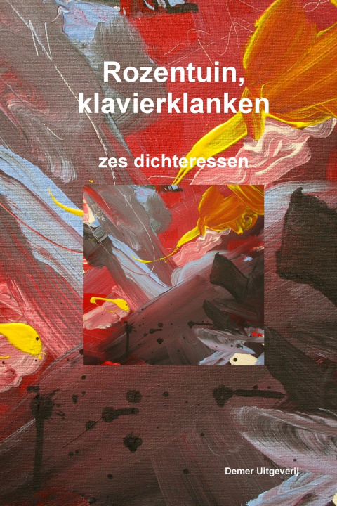 Knjiga Rozentuin, klavierklanken Hannie Rouweler