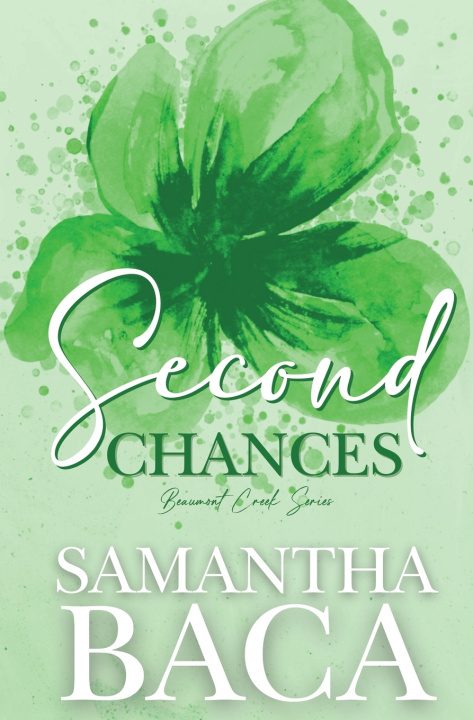 Kniha Second Chances Samantha Baca