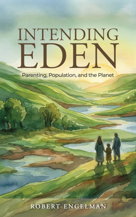 Kniha Intending Eden Robert Engelman