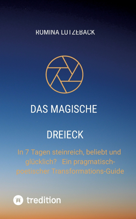 Kniha Das Magische Dreieck Romina Lutzebäck