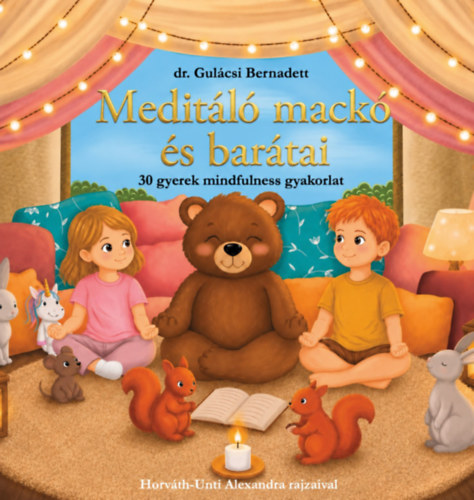 Książka Meditáló mackó és barátai Dr. Gulácsi Bernadett