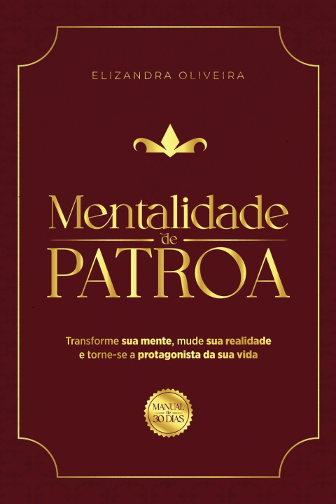 Kniha Mentalidade de Patroa Elizandra Oliveira