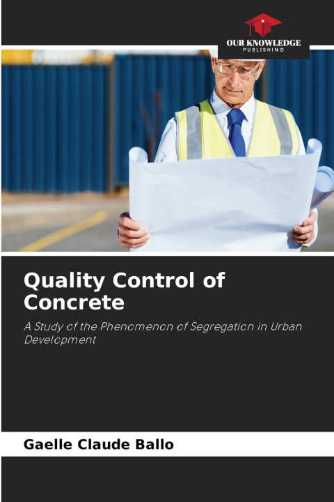 Libro Quality Control of Concrete Gaelle Claude Ballo