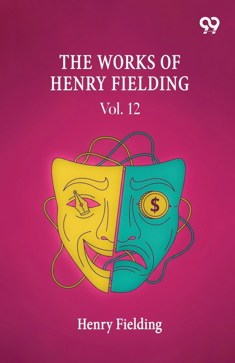 Kniha The Works Of Henry Fielding Henry Fielding