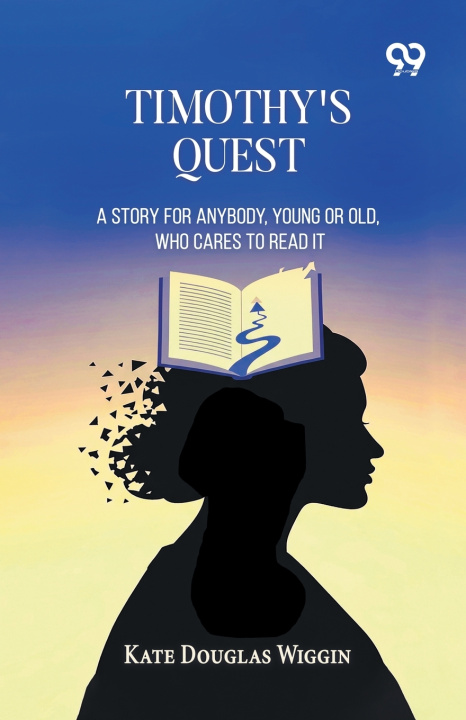 Könyv Timothy's Quest Kate Douglas Wiggin