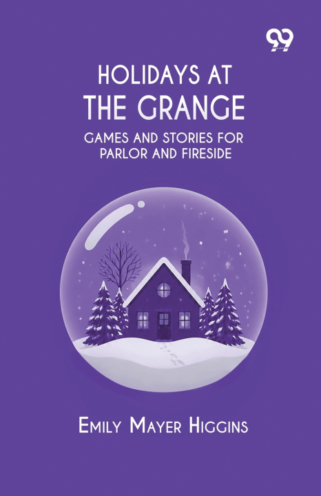 Knjiga Holidays At The Grange Emily Mayer Higgins