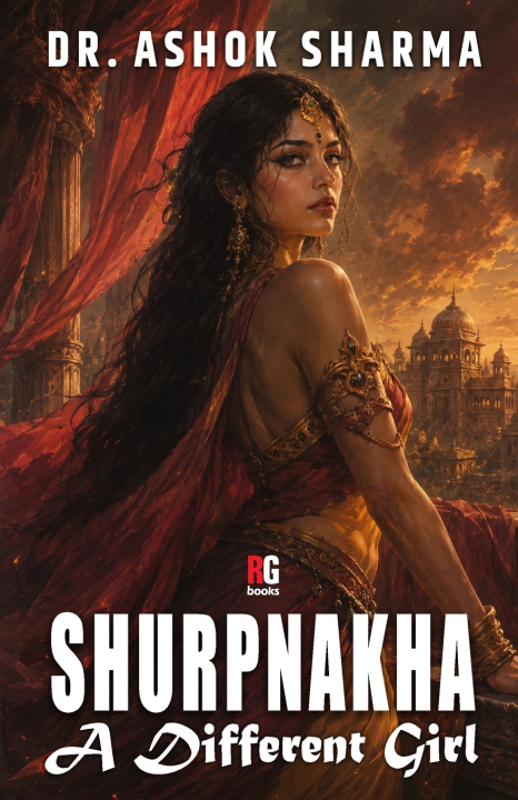 Książka Shurpnakha a different girl Dr. Ashok Sharma