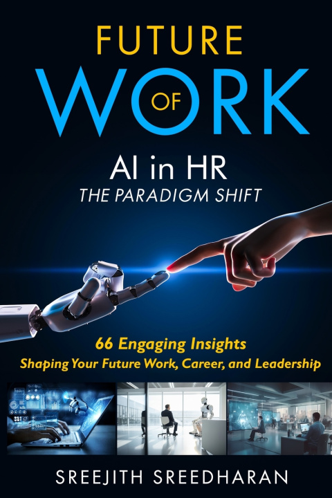 Kniha Future of Work - AI in HR Sreejith Sreedharan