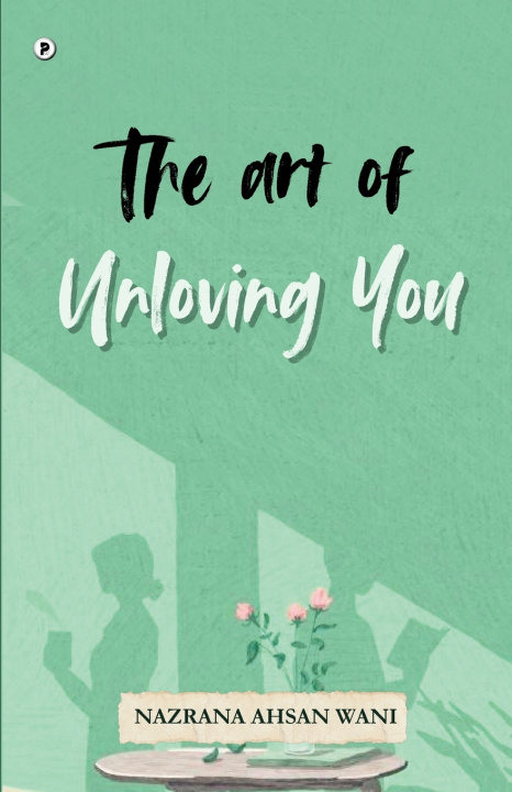 Livro The art of unloving you Nazrana