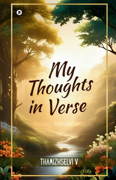 Kniha My Thoughts in Verse V. Thamizhselvi