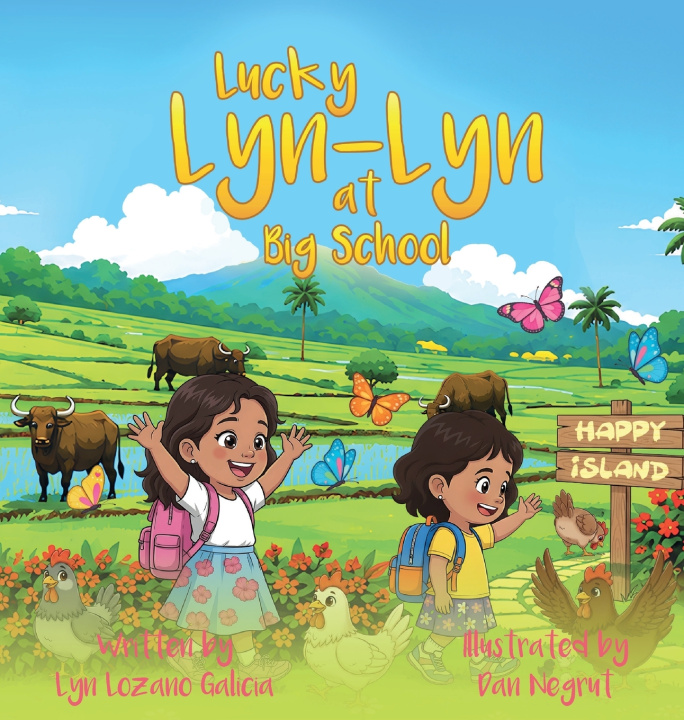 Książka Lucky Lyn-Lyn at Big School Lyn Lozano Galicia