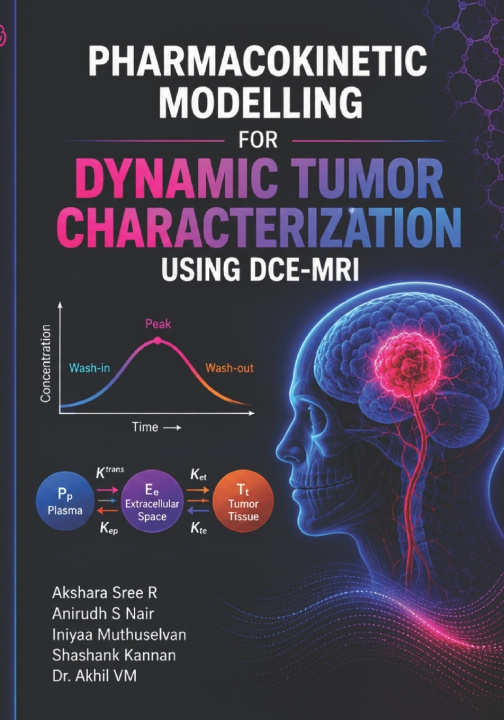 Libro Pharmacokinetic Modelling for Dynamic Tumor Characterization using DCE-MRI Akhil Vasantha muraleedharan