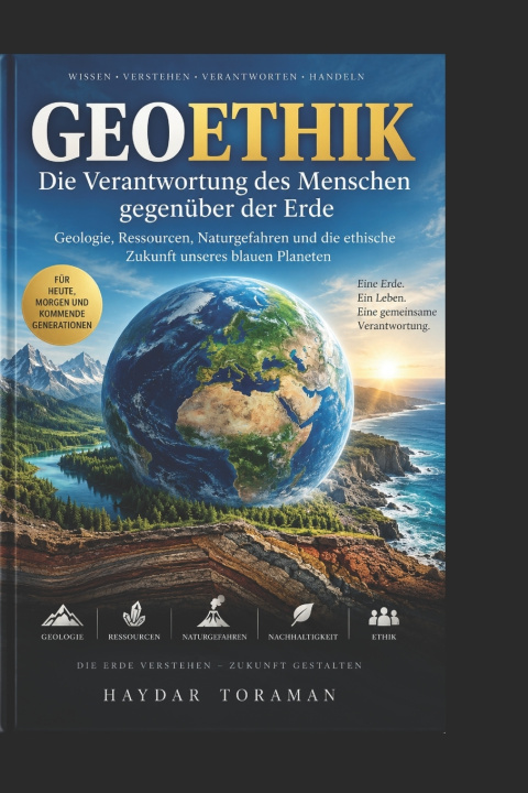 Buch GEOETHIK - Die Verantwortung des Menschen gegenüber der Erde Haydar Toraman
