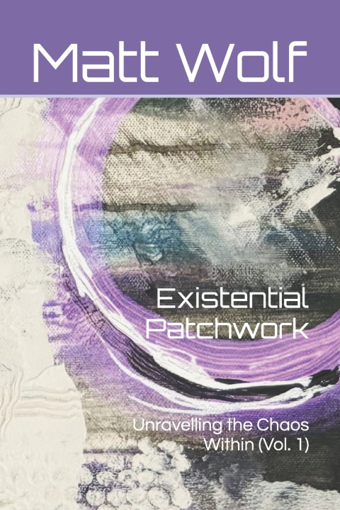 Buch Existential Patchwork Matt Wolf