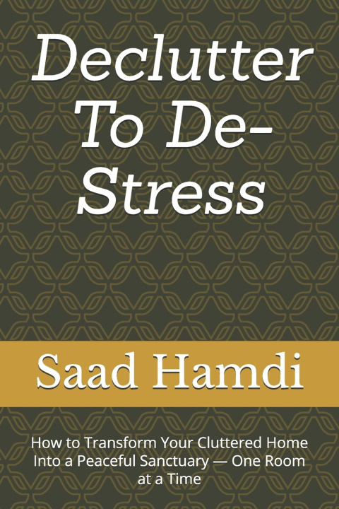 Kniha Declutter To De-Stress Saad Hamdi