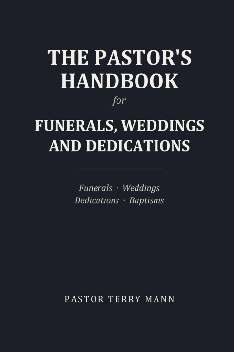 Knjiga The Pastor's Handbook Pastor Terry Mann