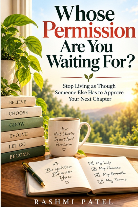 Knjiga Whose Permission Are You Waiting For? Rashmi Patel