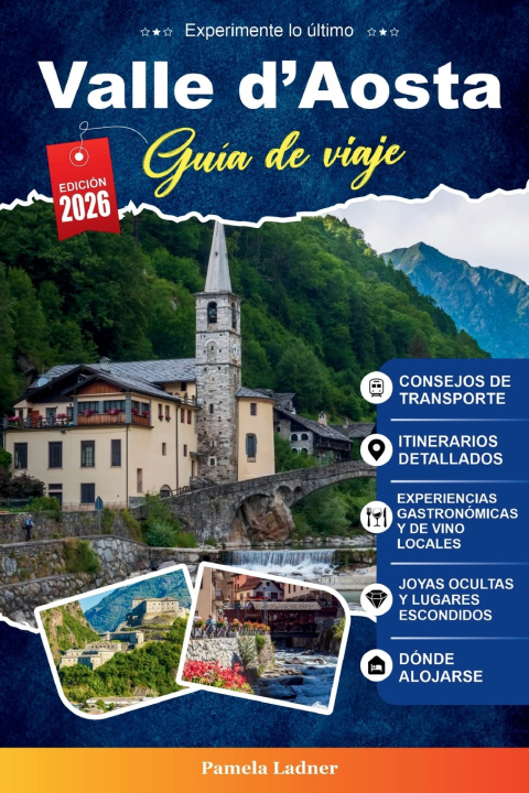 Livro Guía de viaje Valle d'Aosta 2027 Pamela Ladner