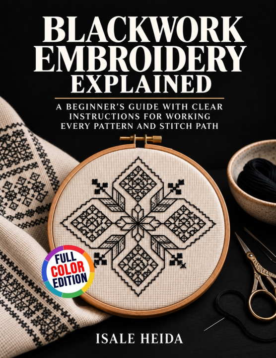 Knjiga Blackwork Embroidery Explained Isale Heida