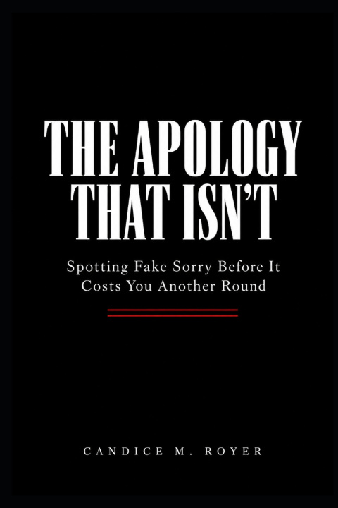 Knjiga The Apology That Isn't Candice M Royer