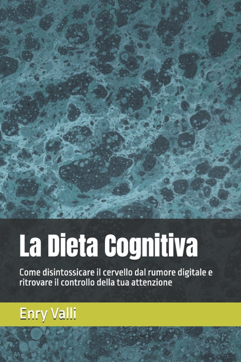 Könyv La Dieta Cognitiva Enry Valli