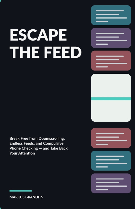 Buch ESCAPE THE FEED Markus Grandits