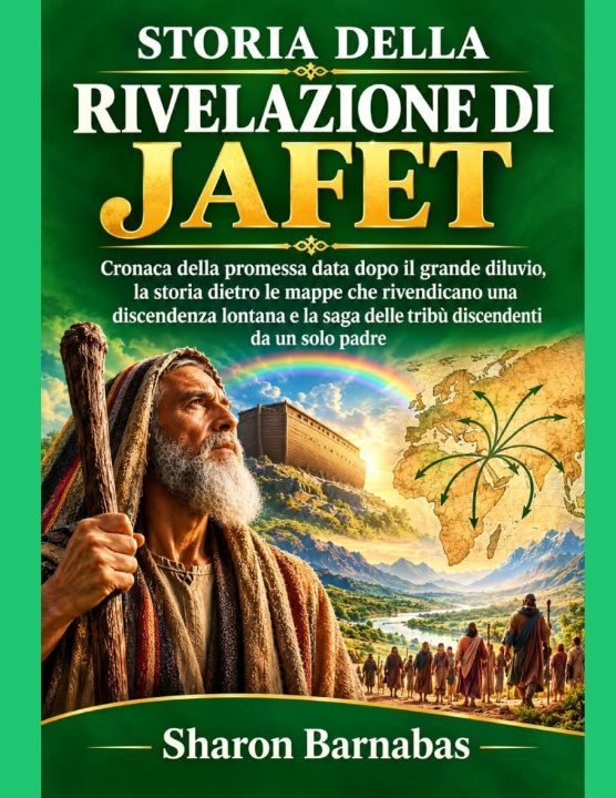 Carte STORIA DELLA RIVELAZIONE DI JAFET Sharon Barnabas