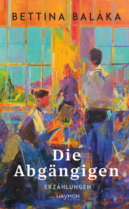 E-Book Die Abgangigen Bettina Balaka