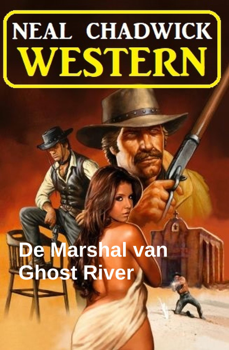 E-kniha De Marshal van Ghost River:Western Neal Chadwick