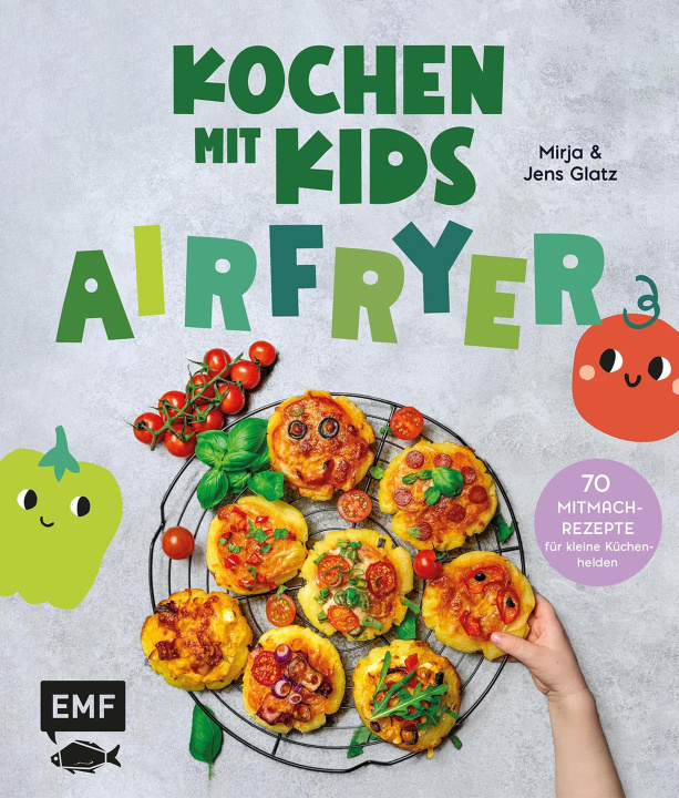 E-book Kochen mit Kids - Airfryer Mirja und Jens Glatz