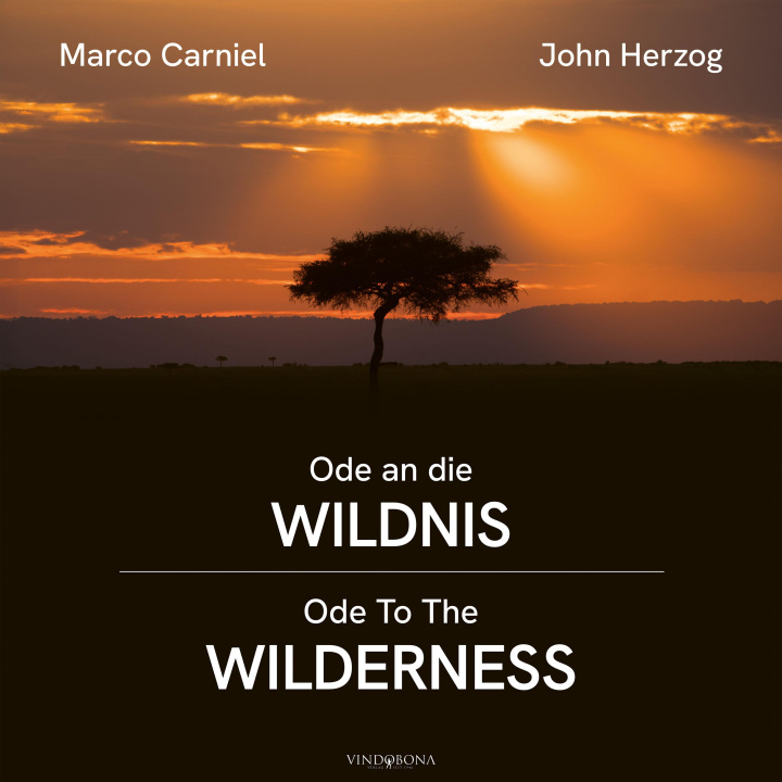 E-book Ode an die Wildnis - Ode To The Wilderness Marco Carniel
