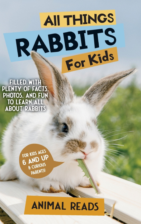 Libro All Things Rabbits For Kids Animal Reads