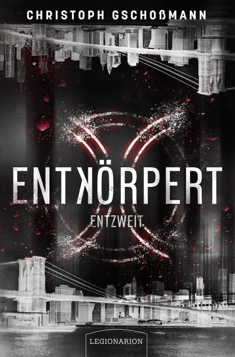 Buch Entkörpert - Entzweit 