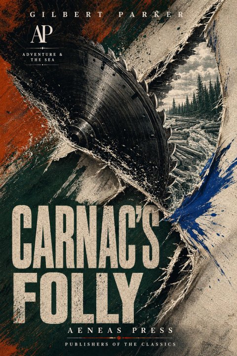 E-book Carnac's Folly Gilbert Parker