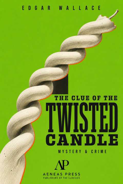 E-book Clue of the Twisted Candle Edgar Wallace