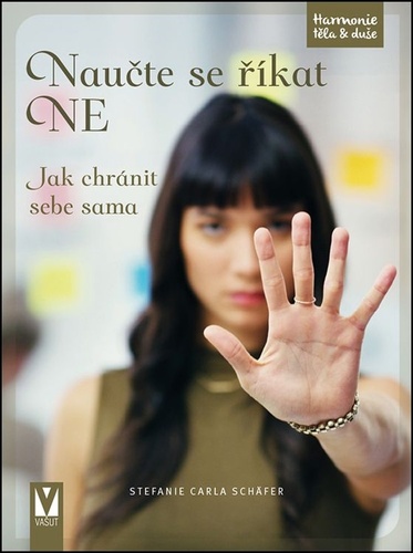 Kniha Naučte se říkat NE Stafanie Carla Schäfer