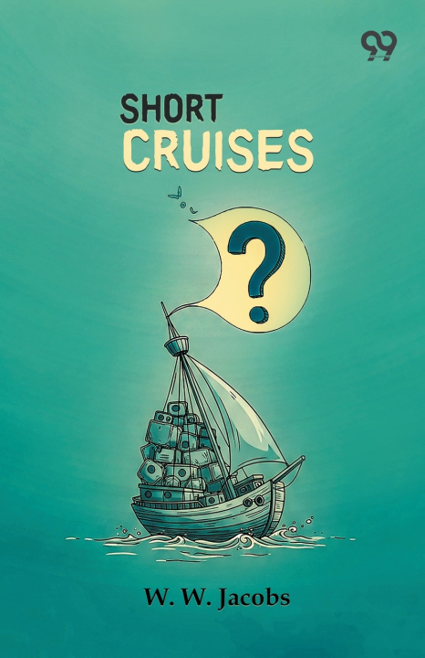 Книга Short Cruises W. W. Jacobs