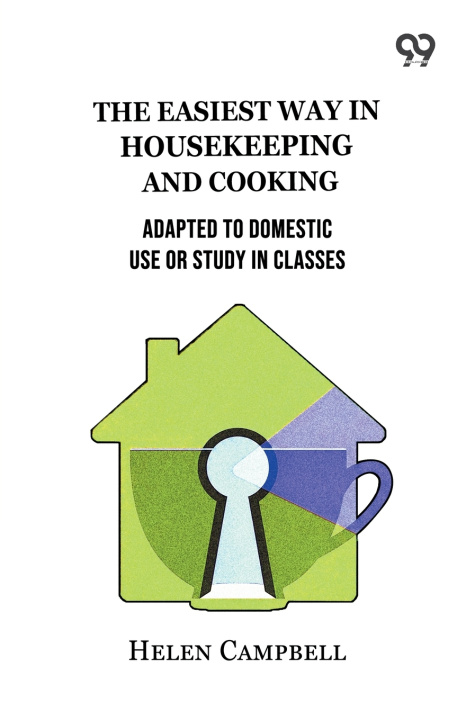Kniha The Easiest Way In Housekeeping And Cooking Helen Campbell