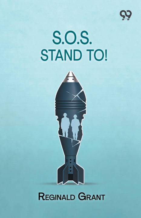 Carte S.O.S. Stand To! Reginald Grant